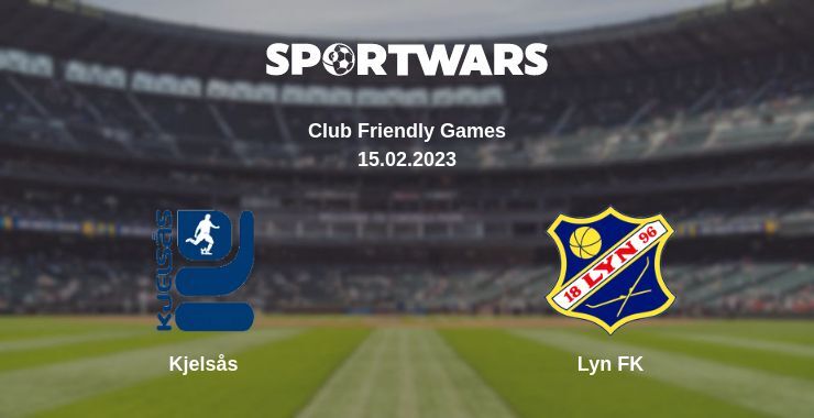 Kjelsås — Lyn FK дивитись онлайн безкоштовно 15.02.2023