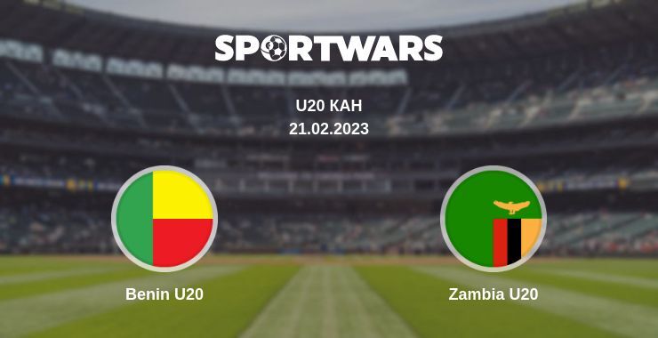 Benin U20 - Zambia U20, де дивитися онлайн трансляцію