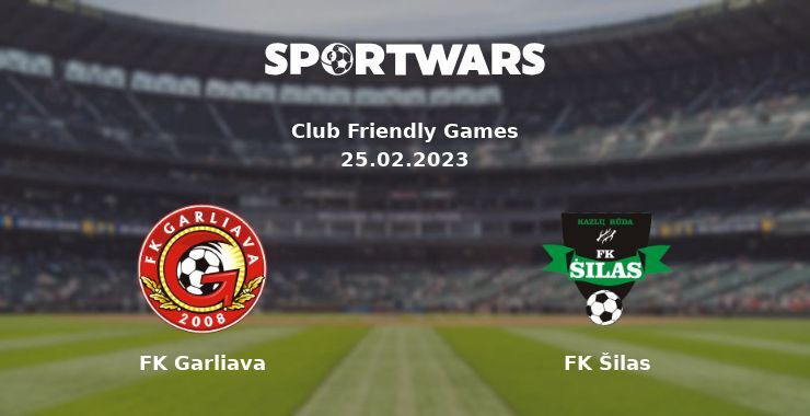 FK Garliava — FK Šilas дивитись онлайн безкоштовно 25.02.2023