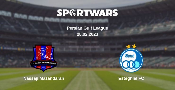 Nassaji Mazandaran — Esteghlal FC дивитись онлайн безкоштовно 28.02.2023