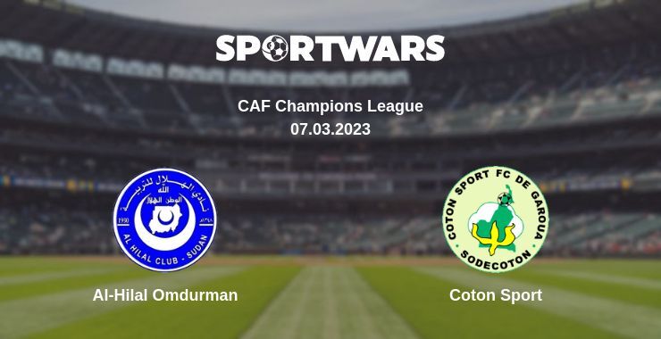 Al-Hilal Omdurman — Coton Sport дивитись онлайн безкоштовно 07.03.2023