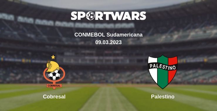 Cobresal — Palestino дивитись онлайн безкоштовно 09.03.2023