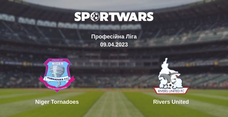 Niger Tornadoes — Rivers United дивитись онлайн безкоштовно 09.04.2023