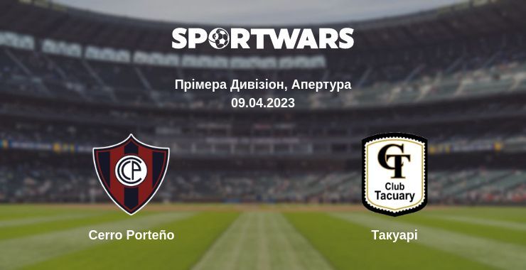 Cerro Porteño — Такуарі дивитись онлайн безкоштовно 09.04.2023