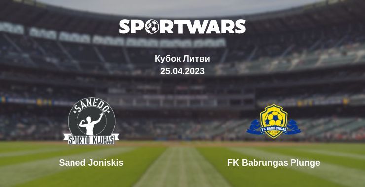 Saned Joniskis — FK Babrungas Plunge дивитись онлайн безкоштовно 25.04.2023