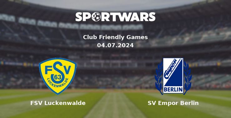 FSV Luckenwalde — SV Empor Berlin дивитись онлайн безкоштовно 04.07.2024