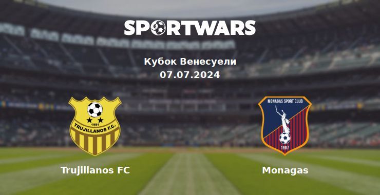 Trujillanos FC — Monagas дивитись онлайн безкоштовно 07.07.2024