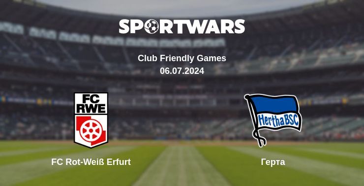 FC Rot-Weiß Erfurt — Герта дивитись онлайн безкоштовно 06.07.2024