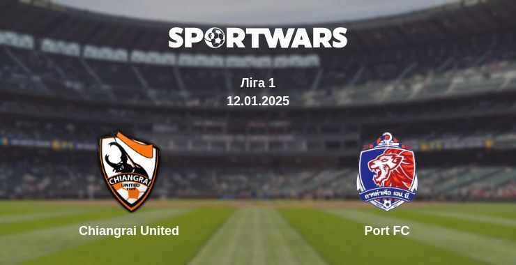 Chiangrai United — Port FC дивитись онлайн пряму трансляцію, 12.01.2025