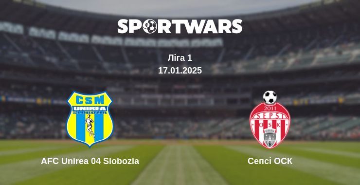 AFC Unirea 04 Slobozia — Сепсі ОСК дивитись онлайн пряму трансляцію, 17.01.2025