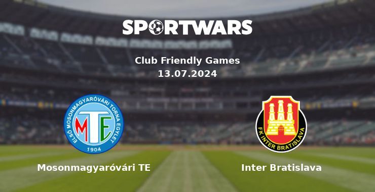 Mosonmagyaróvári TE — Inter Bratislava дивитись онлайн безкоштовно 13.07.2024