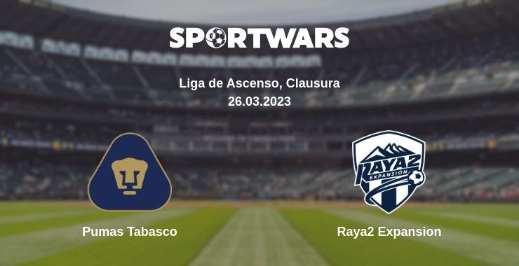 Pumas Tabasco — Raya2 Expansion дивитись онлайн безкоштовно 26.03.2023