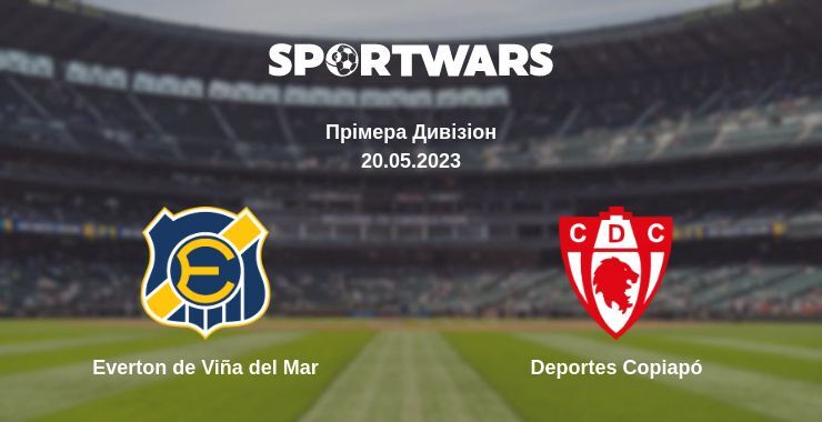 Everton de Viña del Mar — Deportes Copiapó дивитись онлайн безкоштовно 20.05.2023