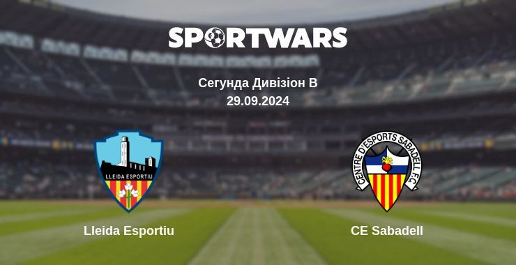 Lleida Esportiu - CE Sabadell, де дивитися онлайн трансляцію