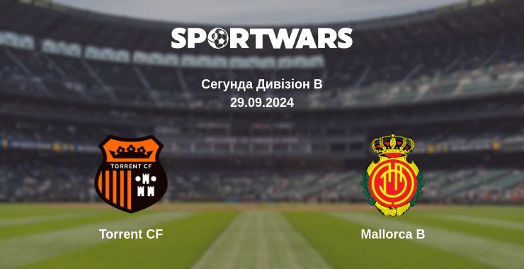 Torrent CF - Mallorca B, де дивитися онлайн трансляцію