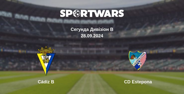 Cádiz B — CD Estepona дивитись онлайн безкоштовно 28.09.2024