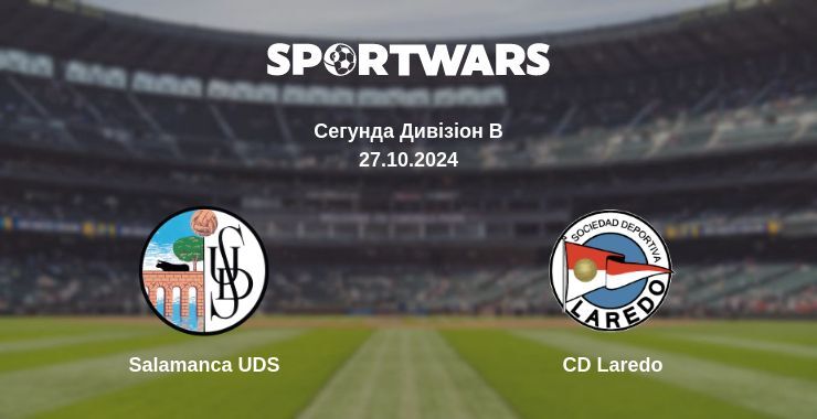 Salamanca UDS — CD Laredo дивитись онлайн безкоштовно 26.10.2024