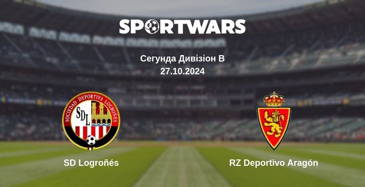 SD Logroñés — RZ Deportivo Aragón дивитись онлайн безкоштовно 27.10.2024