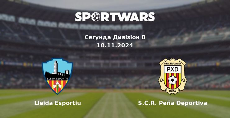 Lleida Esportiu — S.C.R. Peña Deportiva дивитись онлайн безкоштовно 10.11.2024