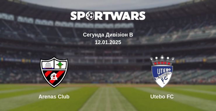 Arenas Club — Utebo FC дивитись онлайн пряму трансляцію, 12.01.2025