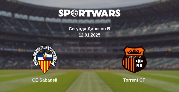 CE Sabadell — Torrent CF дивитись онлайн пряму трансляцію, 12.01.2025