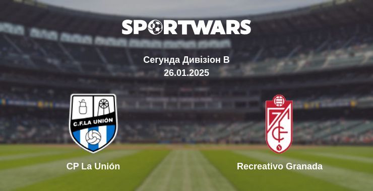 CP La Unión — Recreativo Granada дивитись онлайн пряму трансляцію, 26.01.2025