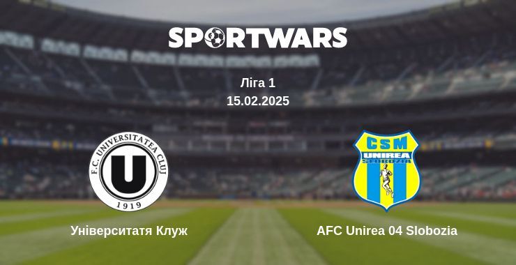 Університатя Клуж — AFC Unirea 04 Slobozia дивитись онлайн пряму трансляцію, 15.02.2025