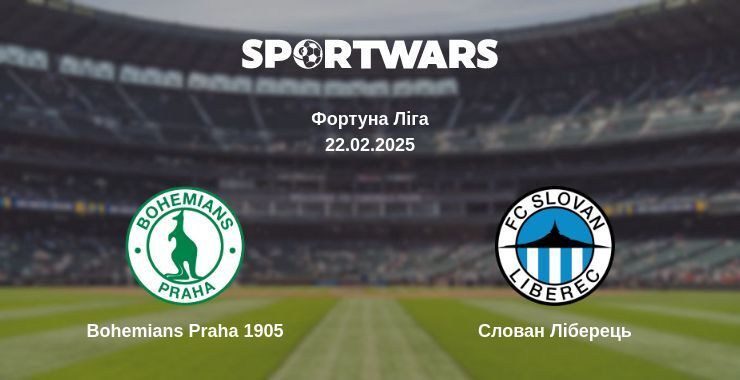 Bohemians Praha 1905 — Слован Ліберець дивитись онлайн безкоштовно 22.02.2025