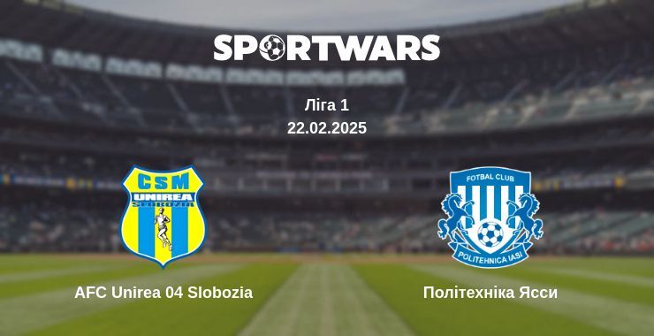 AFC Unirea 04 Slobozia — Політехніка Ясси дивитись онлайн безкоштовно 22.02.2025