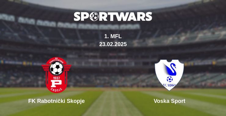 FK Rabotnički Skopje — Voska Sport дивитись онлайн пряму трансляцію, 23.02.2025