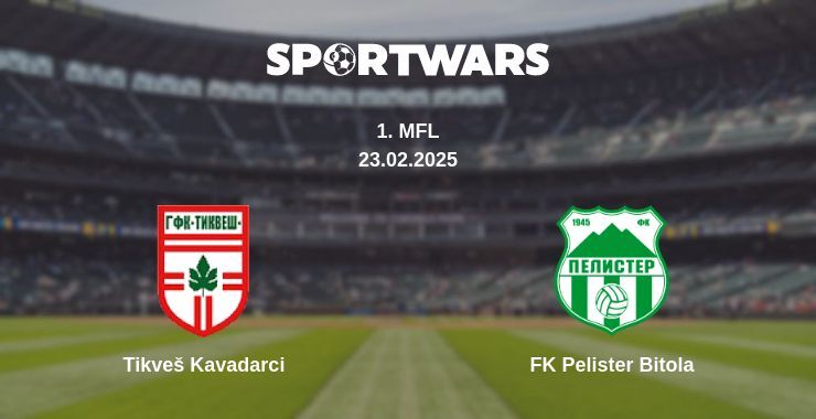 Tikveš Kavadarci — FK Pelister Bitola дивитись онлайн пряму трансляцію, 23.02.2025