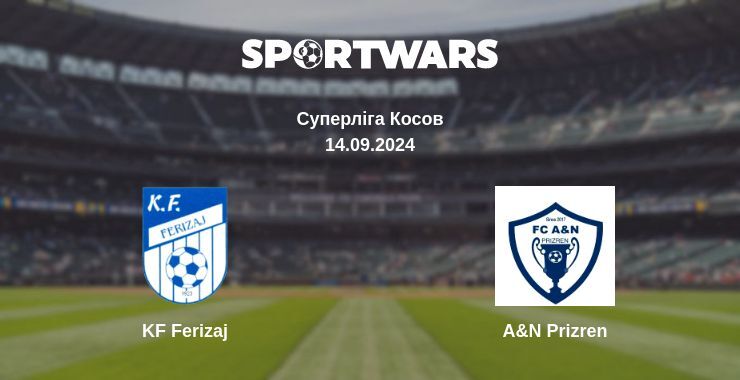 Результат матчу KF Ferizaj — A&N Prizren, 14.09.2024