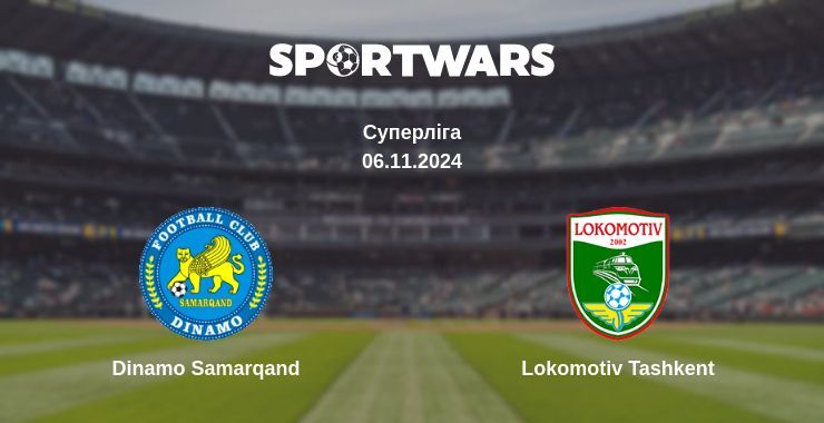 Dinamo Samarqand — Lokomotiv Tashkent дивитись онлайн безкоштовно 06.11.2024