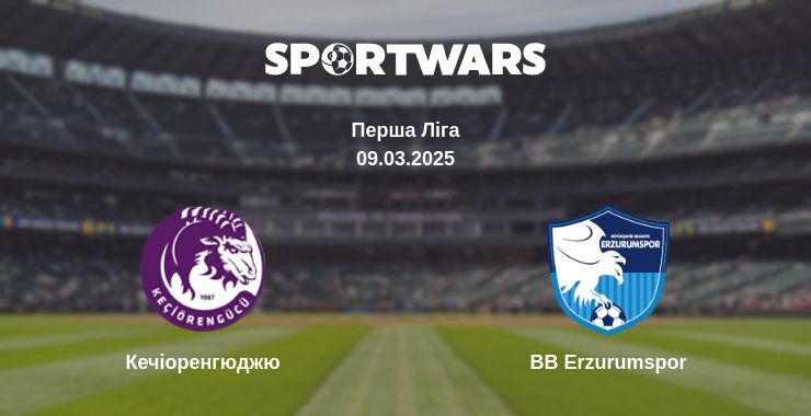 Кечіоренгюджю — BB Erzurumspor дивитись онлайн пряму трансляцію, 09.03.2025