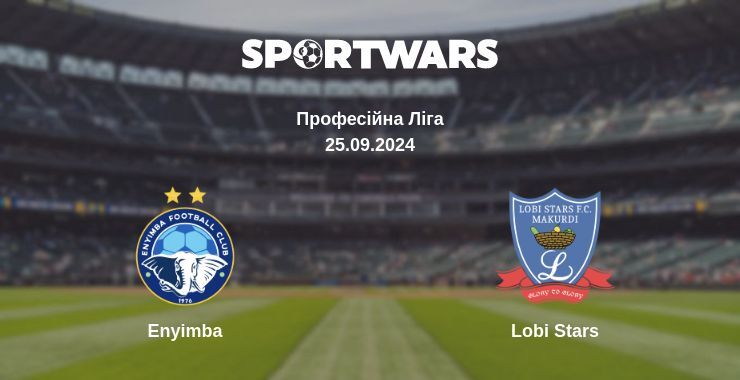 Enyimba — Lobi Stars дивитись онлайн безкоштовно 25.09.2024