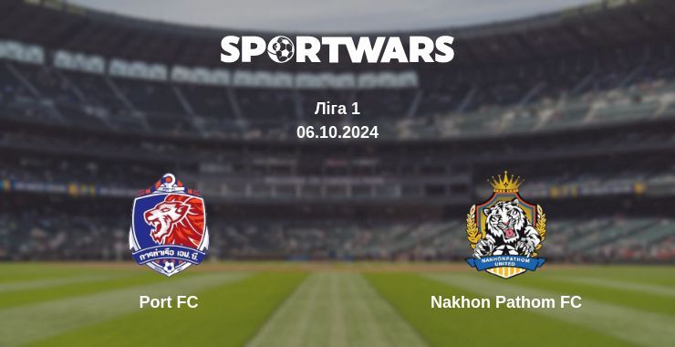 Port FC — Nakhon Pathom FC дивитись онлайн безкоштовно 06.10.2024