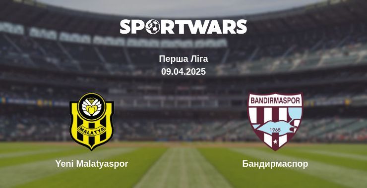 Yeni Malatyaspor — Бандирмаспор дивитись онлайн пряму трансляцію, 09.04.2025