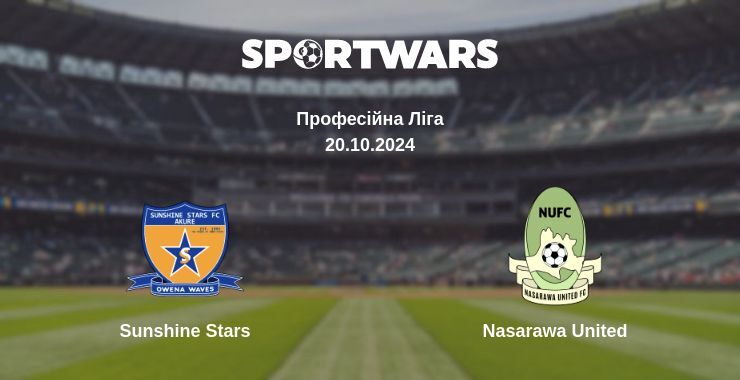 Sunshine Stars — Nasarawa United дивитись онлайн безкоштовно 20.10.2024