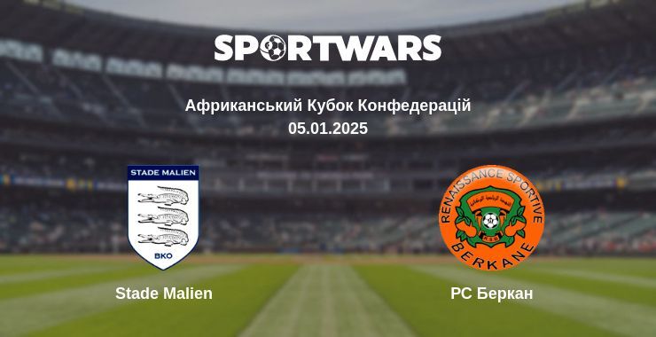 Stade Malien — РС Беркан дивитись онлайн пряму трансляцію, 05.01.2025