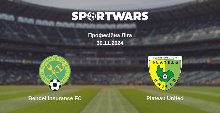 Bendel Insurance FC — Plateau United дивитись онлайн безкоштовно 30.11.2024