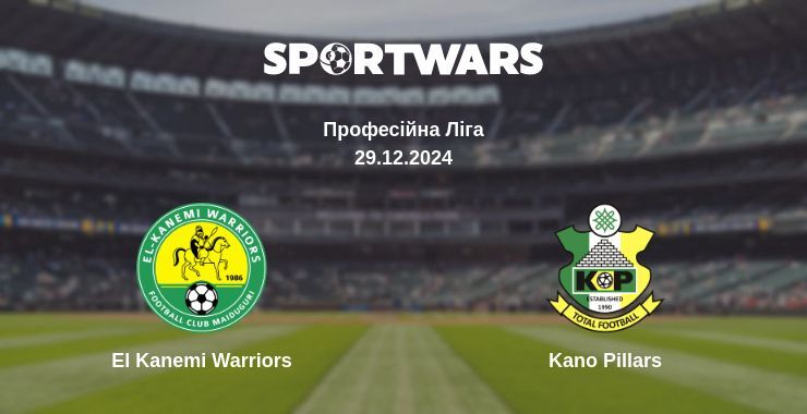 El Kanemi Warriors — Kano Pillars дивитись онлайн пряму трансляцію, 29.12.2024