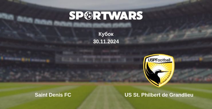 Saint Denis FC — US St. Philbert de Grandlieu дивитись онлайн пряму трансляцію, 30.11.2024