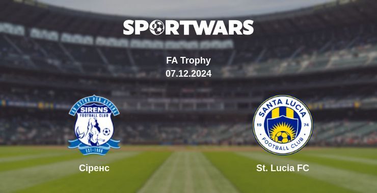 Результат матчу Сіренс — St. Lucia FC, 07.12.2024