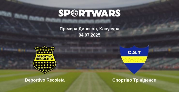 Deportivo Recoleta — Спортіво Трініденсе дивитись онлайн пряму трансляцію, 04.07.2025