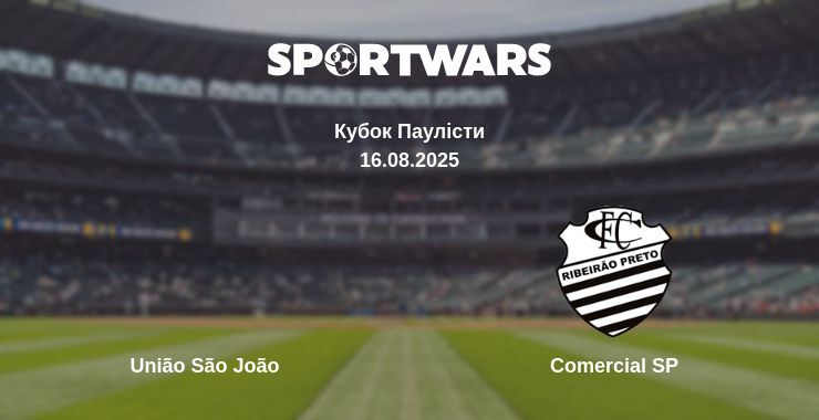 União São João - Comercial SP дивитись онлайн пряму трансляцію