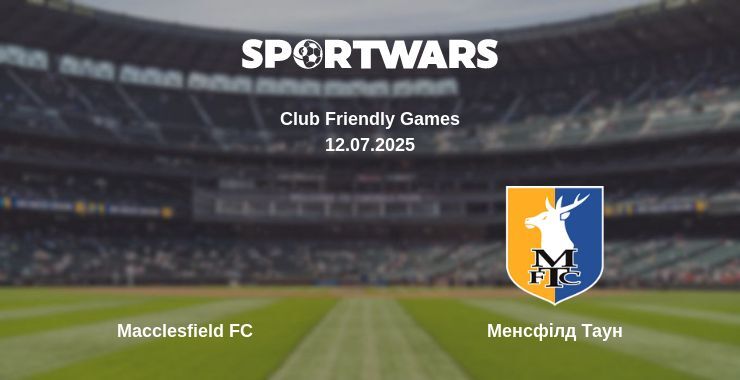 Macclesfield FC - Менсфілд Таун дивитись онлайн пряму трансляцію