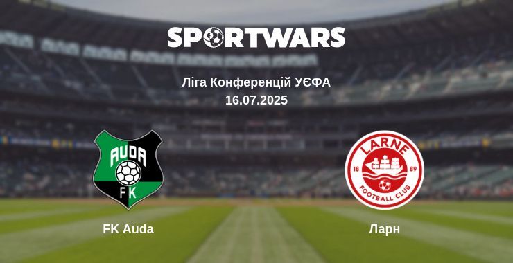 FK Auda - Ларн дивитись онлайн пряму трансляцію